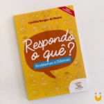 Livro - Respondo o que? Problemas e dilemas