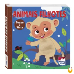Livro Animais Fofuchos - Toque e Sinta: Animais Filhotes