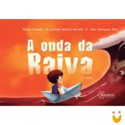A onda da raiva