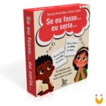 Se eu fosse...eu seria...