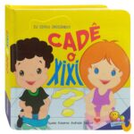 Eu estou crescendo! Cadê o xixi?