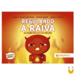 Regulando a Raiva: um passeio pela Vila das Emoções