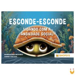 Esconde-esconde: lidando com a ansiedade social
